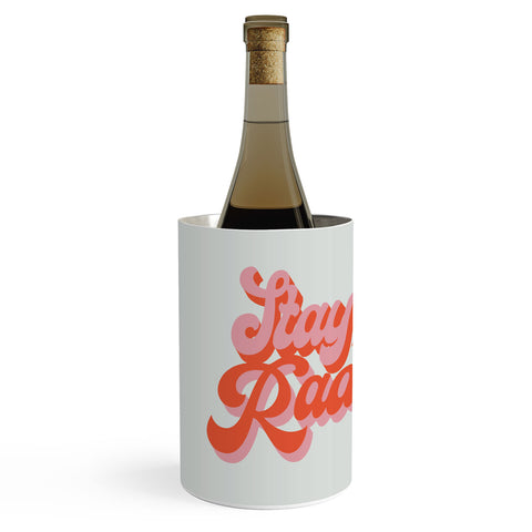 Morgan Elise Sevart stay rad Wine Chiller