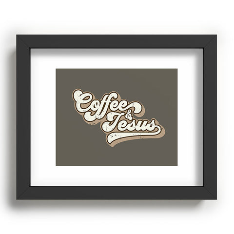 move-mtns Coffee and Jesus Recessed Framing Rectangle