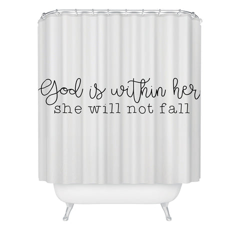 move-mtns God Is Within Her Shower Curtain