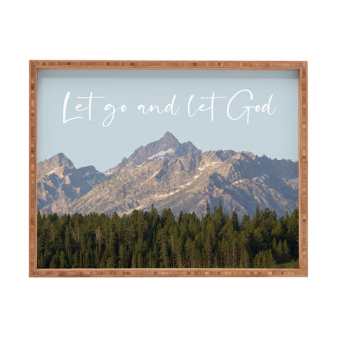 move-mtns Let go and let God Rectangular Tray