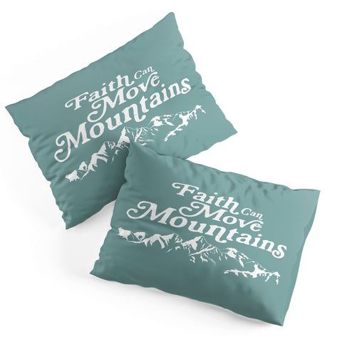 move-mtns Retro Faith can Move Mountains Pillow Shams