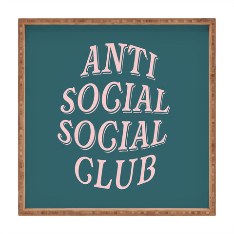 Nasty Woman Club Anti Social Social Club Square Tray