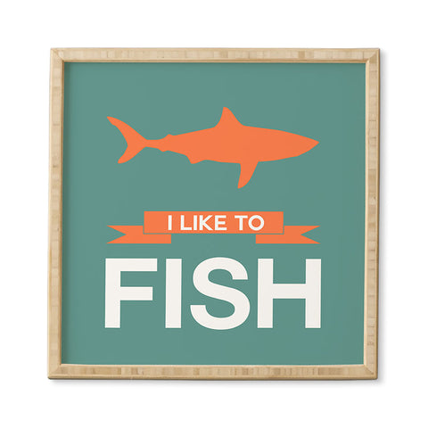 Naxart I Like To Fish 1 Framed Wall Art