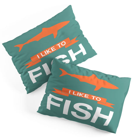 Naxart I Like To Fish 1 Pillow Shams