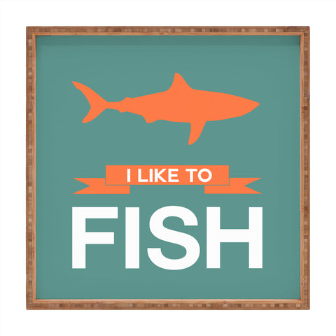 Naxart I Like To Fish 1 Square Tray