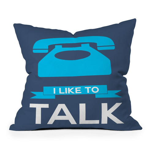 Naxart I Like To Talk 2 Throw Pillow