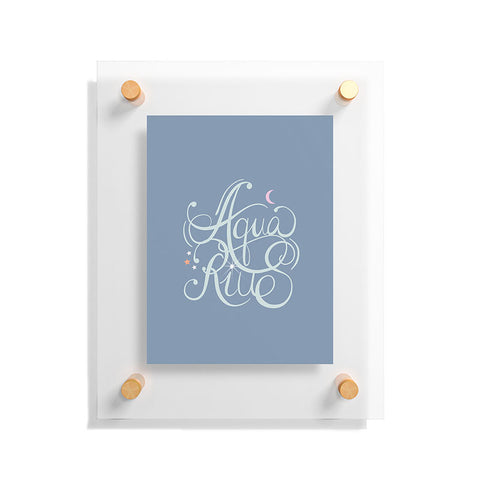 Nelvis Valenzuela Aquarius Zodiac Script Lettering Floating Acrylic Print