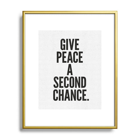 Nick Nelson Give Peace A Second Chance Metal Framed Art Print