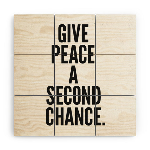 Nick Nelson Give Peace A Second Chance Wood Wall Mural