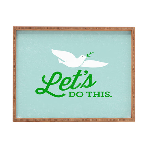 Nick Nelson Lets Do This Rectangular Tray