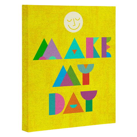 Nick Nelson Make My Day Art Canvas
