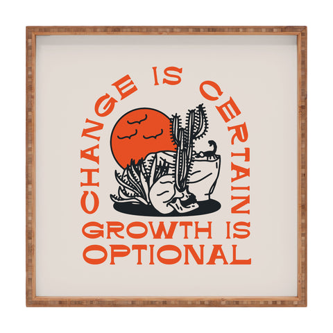 Nick Quintero Growth is Optional Square Tray
