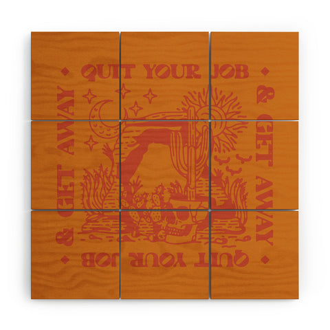 Nick Quintero Quit Your Job Wood Wall Mural