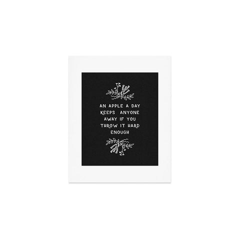 Orara Studio An Apple A Day Humorous Quote Art Print