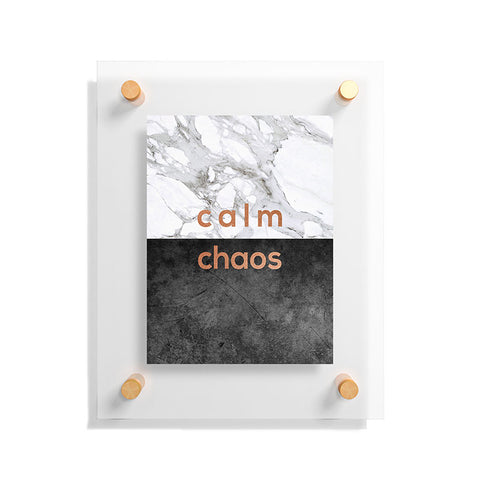 Orara Studio Calm Chaos Marble Quote Floating Acrylic Print