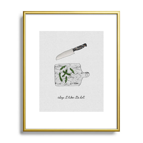 Orara Studio Chop It Kitchen Quote Metal Framed Art Print