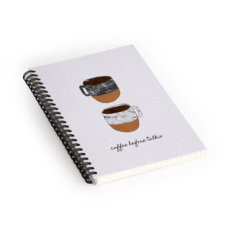 Orara Studio Coffee Before Talkie Spiral Notebook