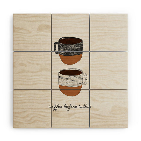 Orara Studio Coffee Before Talkie Wood Wall Mural