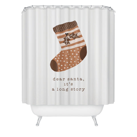 Orara Studio Dear Santa It Is A Long Story Shower Curtain