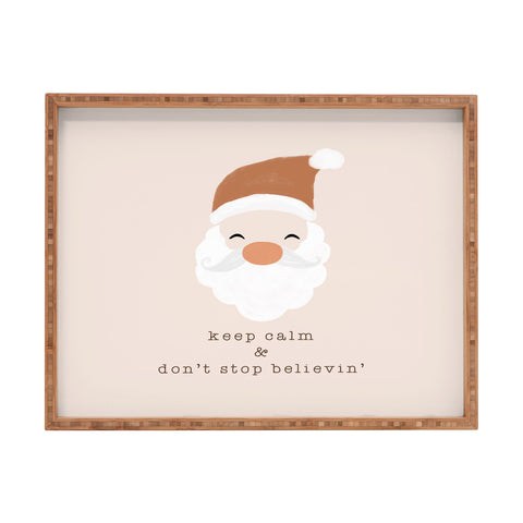 Orara Studio Do Not Stop Believing Rectangular Tray