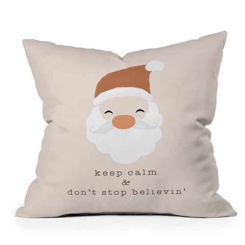 Orara Studio Do Not Stop Believing Throw Pillow