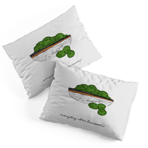 Orara Studio Everyday I am Brusselin Pillow Shams