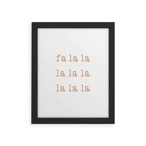 Orara Studio Fa La La Framed Art Print