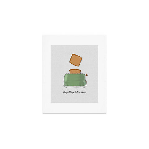 Orara Studio It Is Getting Hot In Here Art Print