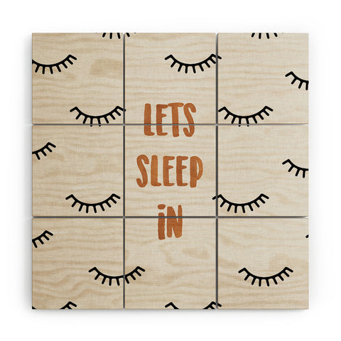 Orara Studio Lets Sleep In Bedroom Quote Wood Wall Mural
