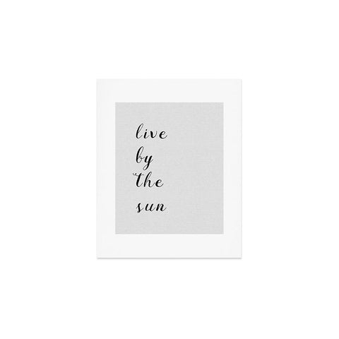 Orara Studio Live By The Sun Art Print