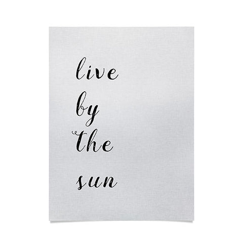 Orara Studio Live By The Sun Poster