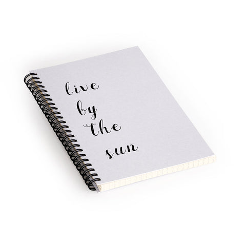 Orara Studio Live By The Sun Spiral Notebook
