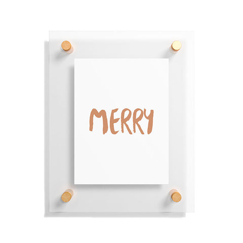 Orara Studio Merry Seasonal Typography Floating Acrylic Print