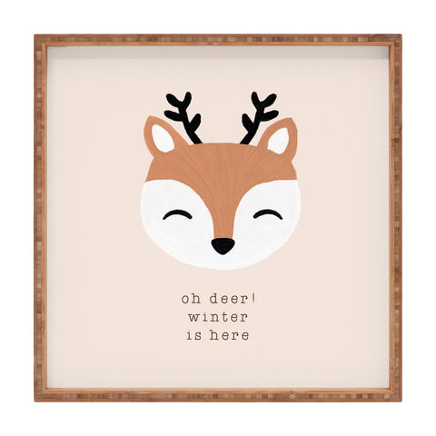 Orara Studio Oh Deer Winter Is Here I Square Tray