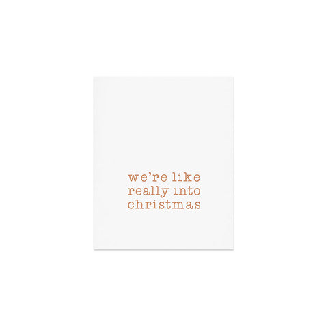 Orara Studio Really Into Christmas Art Print