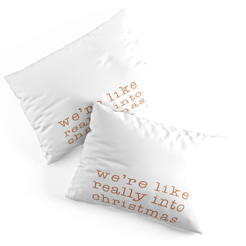 Orara Studio Really Into Christmas Pillow Shams