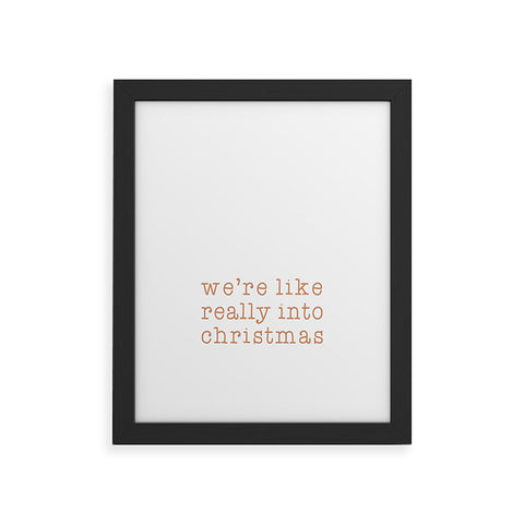Orara Studio Really Into Christmas Framed Art Print