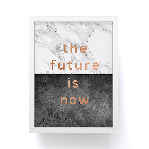 Orara Studio The Future Is Now Quote Framed Mini Art Print