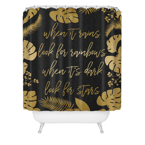 Orara Studio When It Rains Inspiring Quote Shower Curtain