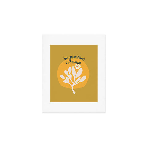 Oris Eddu Be Your Own Sunshine Art Print