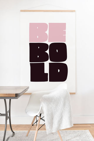 Phirst Be Bold black and pink Art Print And Hanger