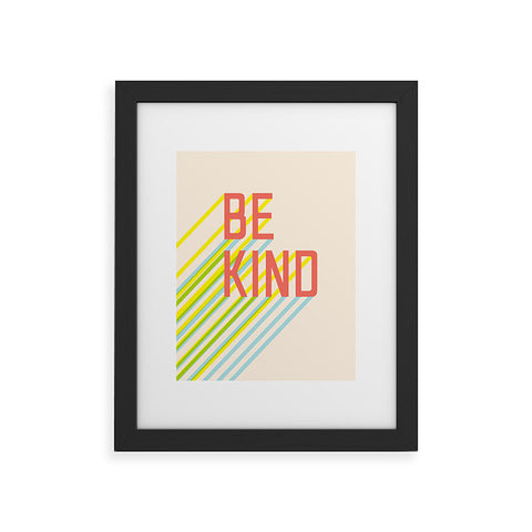 Phirst Be Kind Typography Framed Art Print