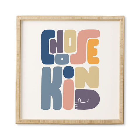 Phirst Choose Kind Framed Wall Art