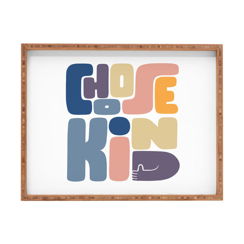 Phirst Choose Kind Rectangular Tray