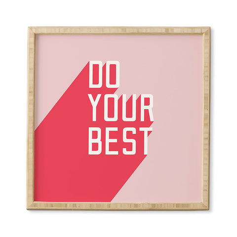 Phirst Do Your Best Framed Wall Art