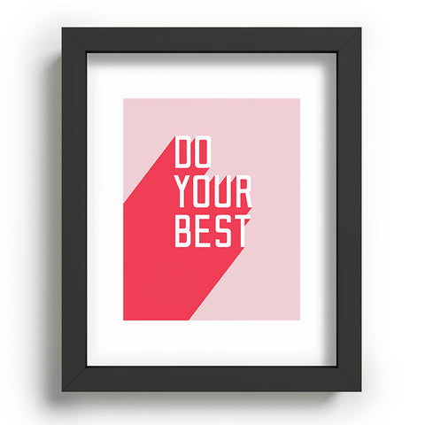 Phirst Do Your Best Recessed Framing Rectangle