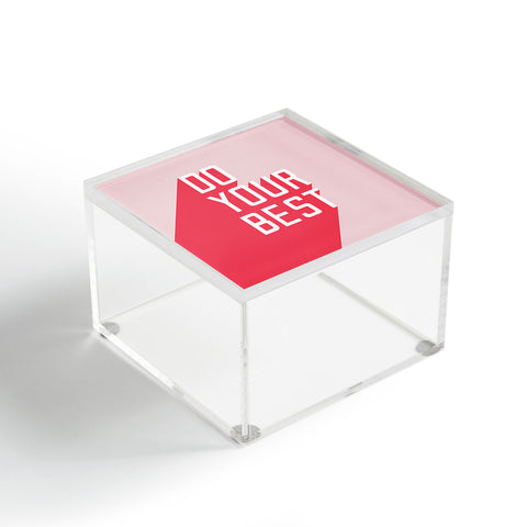 Phirst Do Your Best Acrylic Box
