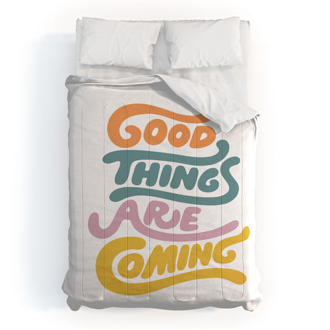 Phirst Good things are coming Comforter