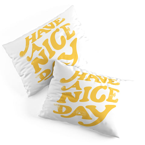 Phirst Have a peachy nice day Pillow Shams