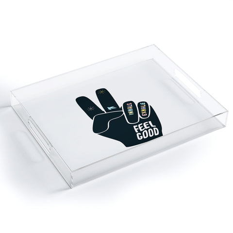 Phirst Inhale Exhale Peace Sign Acrylic Tray